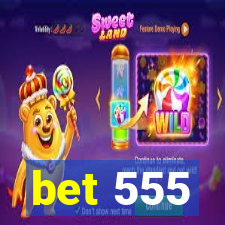 bet 555